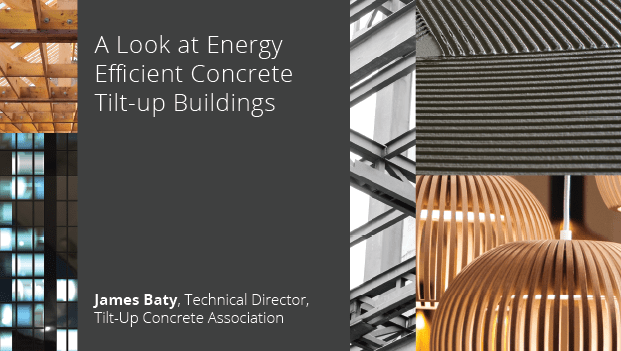 A look at Energy Efficient Concrete Tilt-Up Buildings