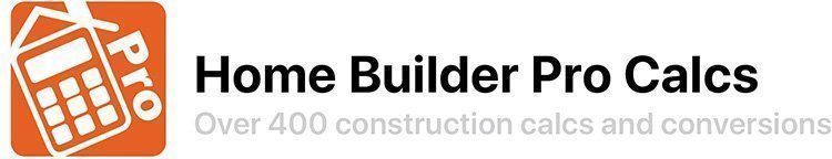 Homebuilder Pro Calcs - Construction App